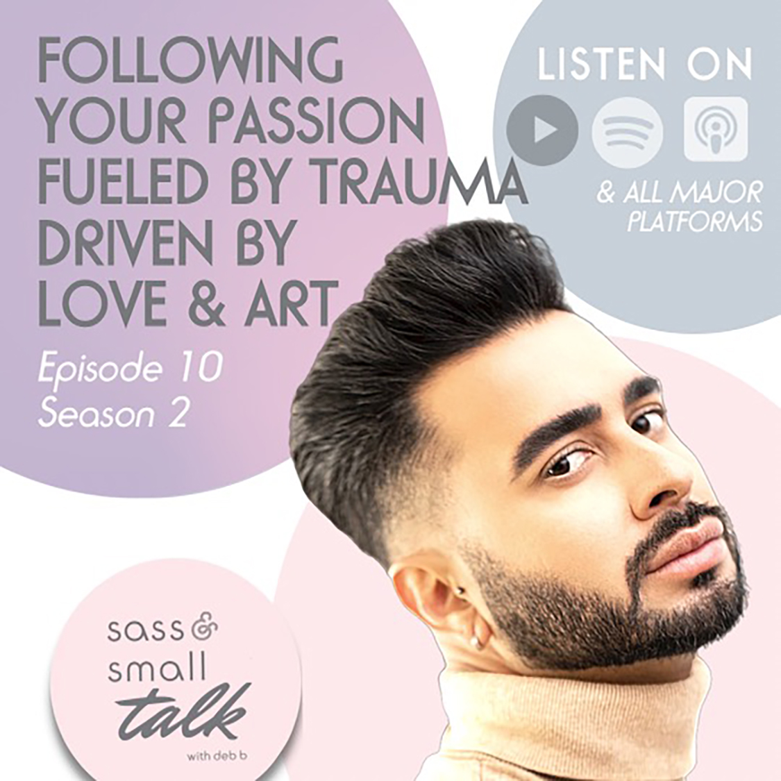 FOLLOWING YOUR PASSION, FUELED BY TRAUMA, DRIVEN BY LOVE & ART WITH ANDREW  VELÁZQUEZ • Sass & Smalls